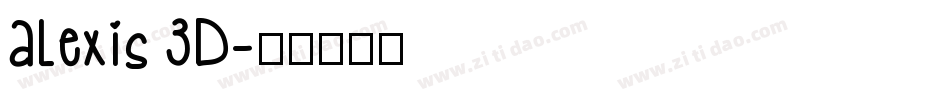 Alexis 3D字体转换
